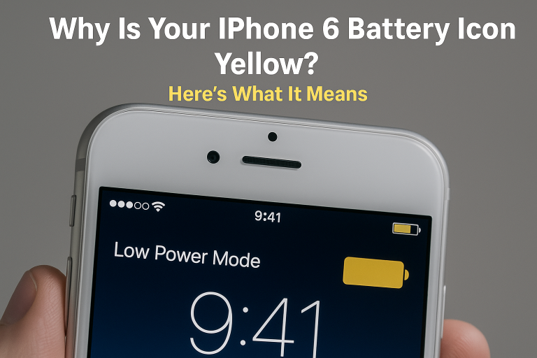 Why Is Your iPhone 6 Battery Icon Yellow? Here’s What It Means