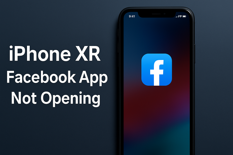 Facebook App Not Opening on iPhone XR? Here’s How to Fix It