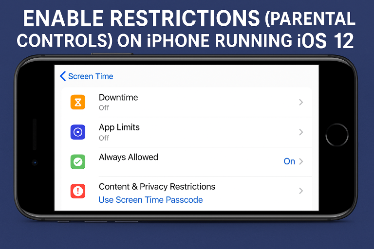How to Enable Restrictions (Parental Controls) on iPhone Running iOS 12