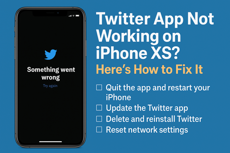 Twitter App Not Working on iPhone XS? Here’s How to Fix It