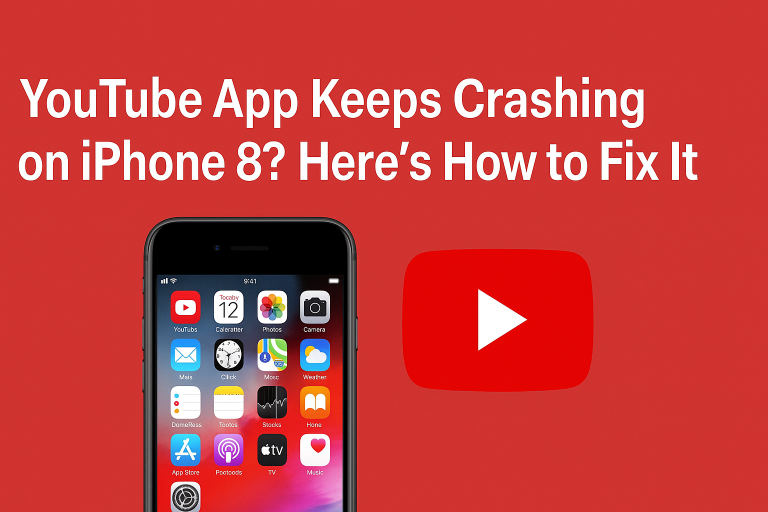 YouTube App Keeps Crashing on iPhone 8? Here’s How to Fix It
