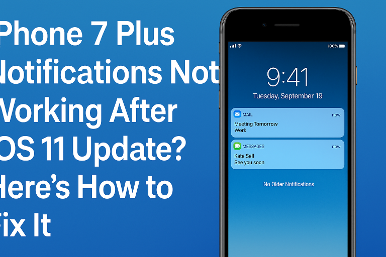 iPhone 7 Plus Notifications Not Working After iOS 11 Update? Here’s How to Fix It