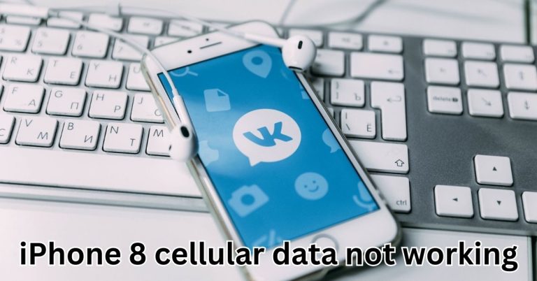 iPhone 8 cellular data not working