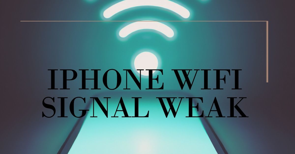 How To Fix iPhone WiFi Signal Weak iKream