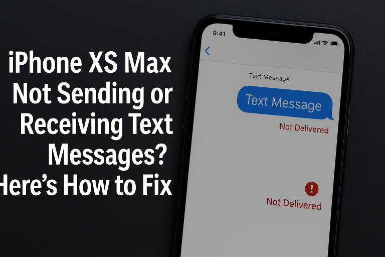 iPhone XS Max Not Sending or Receiving Text Messages? Here’s How to Fix It