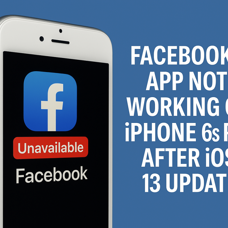 Facebook App Not Working on iPhone 6s Plus After iOS 13 Update? Here’s the Fix