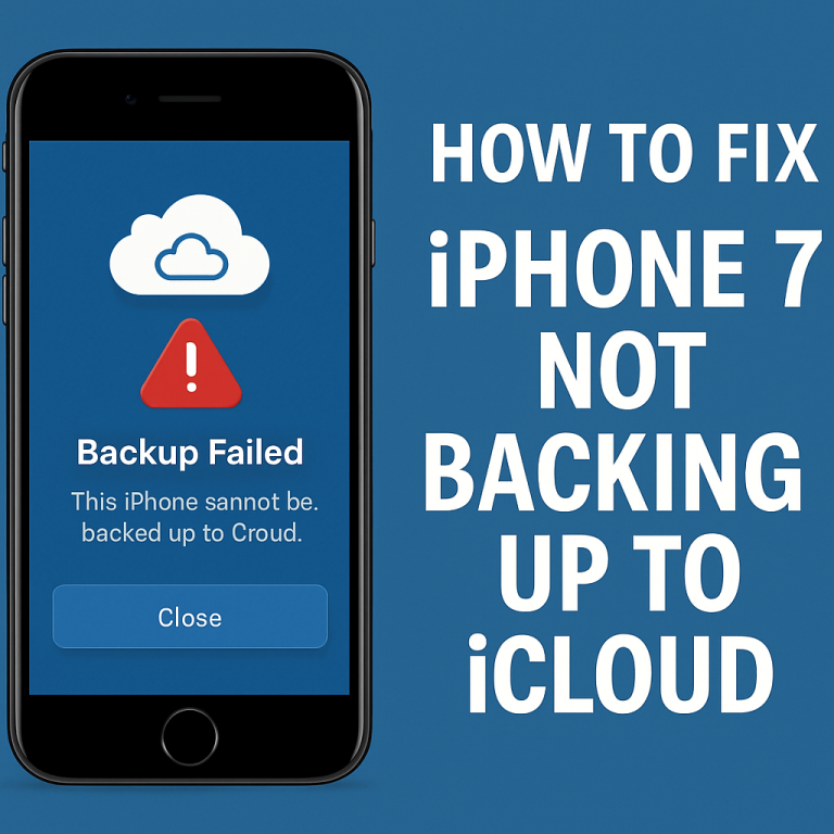 How to Fix iPhone 7 Not Backing Up to iCloud