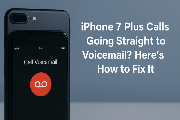 iPhone 7 Plus Calls Going Straight to Voicemail? Here’s How to Fix It