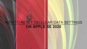 How to Reset Cellular Data Settings on Apple iPhone SE 2021 | Restore Defaults