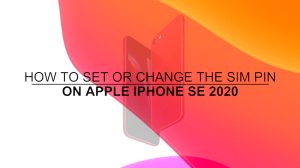 How to Set or Change the SIM PIN on Apple iPhone SE 2021