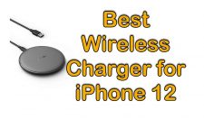 Best Wireless Charger for iPhone 12
