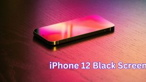 Fix iPhone 12 Stuck Black Screen Of Death issue