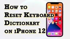 reset keyboard dictionary iphone12 featured