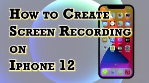 How to Create Screen Recording on Apple iPhone 12 | iOS 14 Screen Record