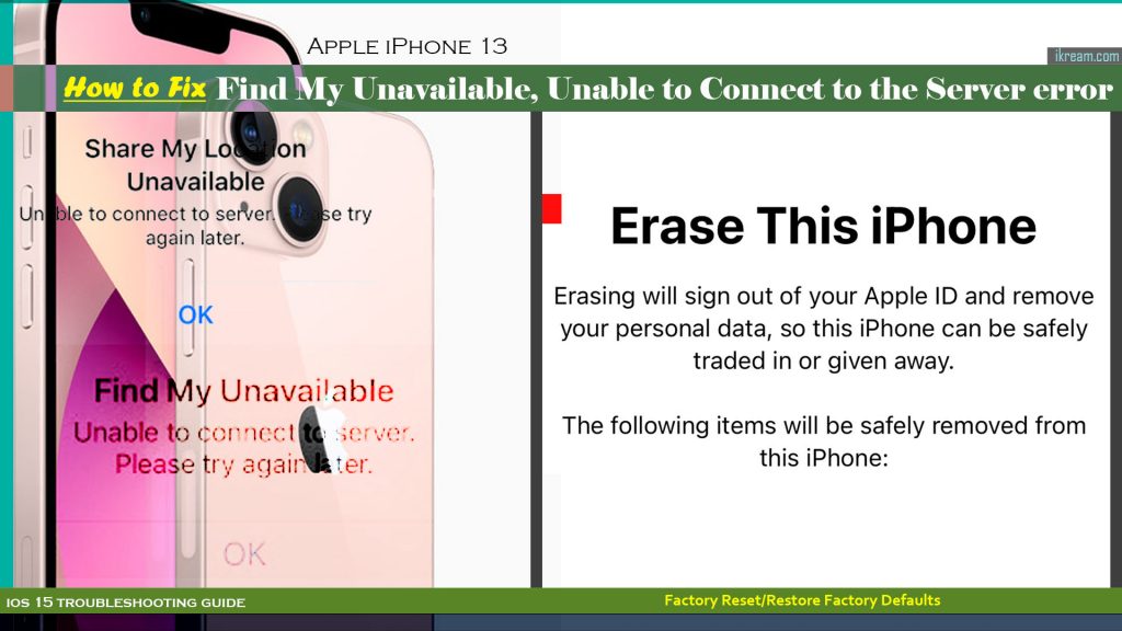 find my unable to connect to server error iphone13 factoryreset