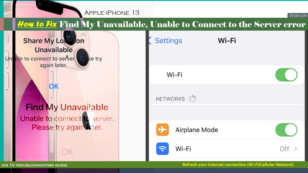 find my unable to connect to server error iphone13 refreshinternet