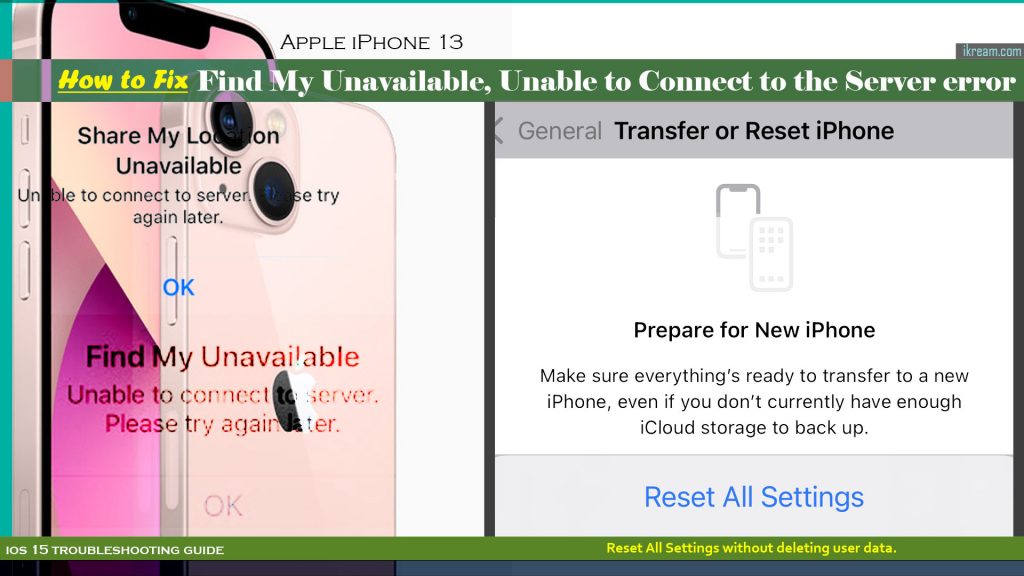 find my unable to connect to server error iphone13 resetallsettings