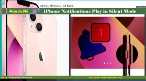 Apple iPhone 13 Mini Notifications Play In Silent Mode | Quick Fixes