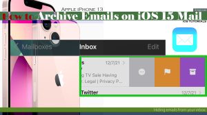 How to Archive Emails on iPhone 13 Mail | Hiding Email Messages
