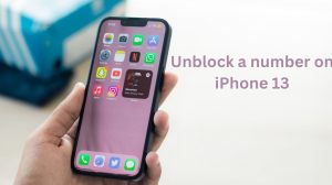 How to Unblock a Number on iPhone 13: Quick and Easy Apple iPhone Guide