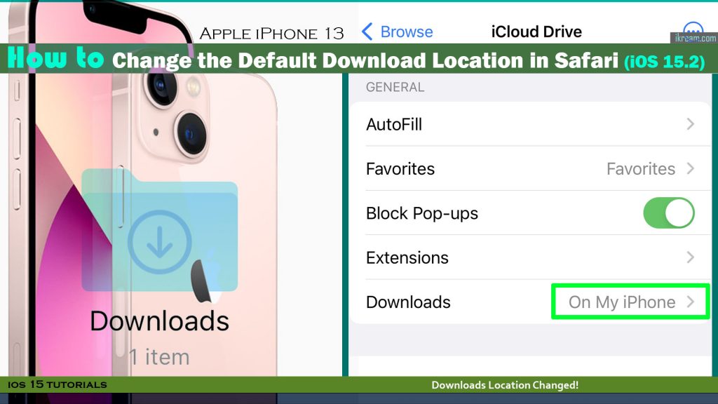 change default safari download location iphone13 done
