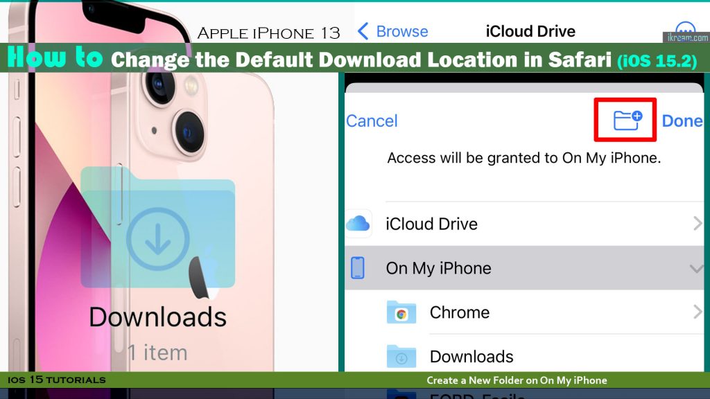 change default safari download location iphone13 newfolder