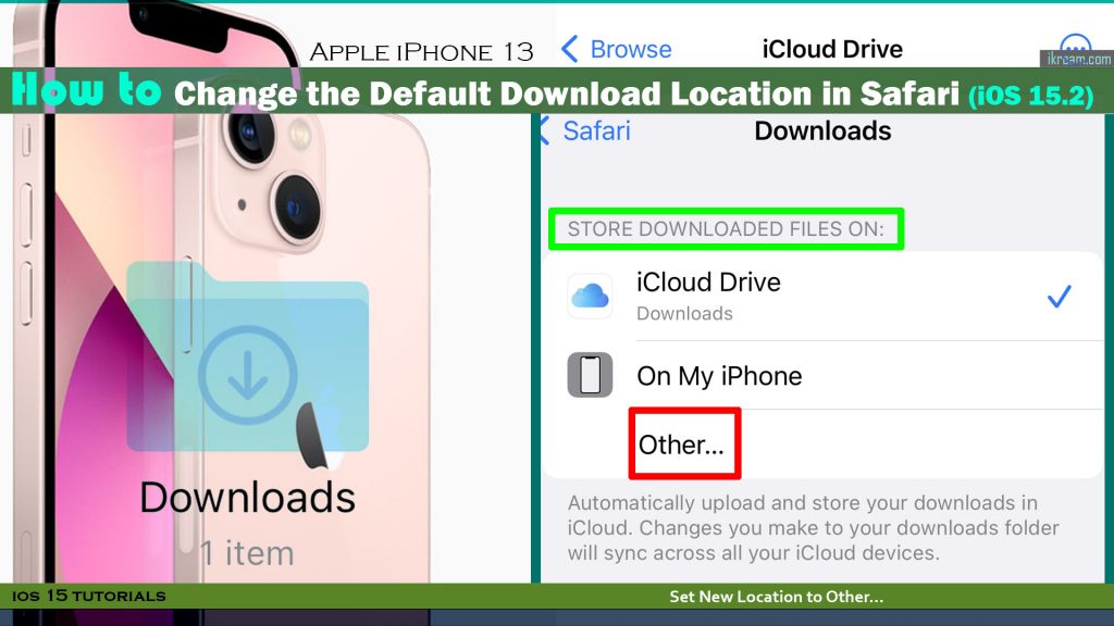change default safari download location iphone13 other