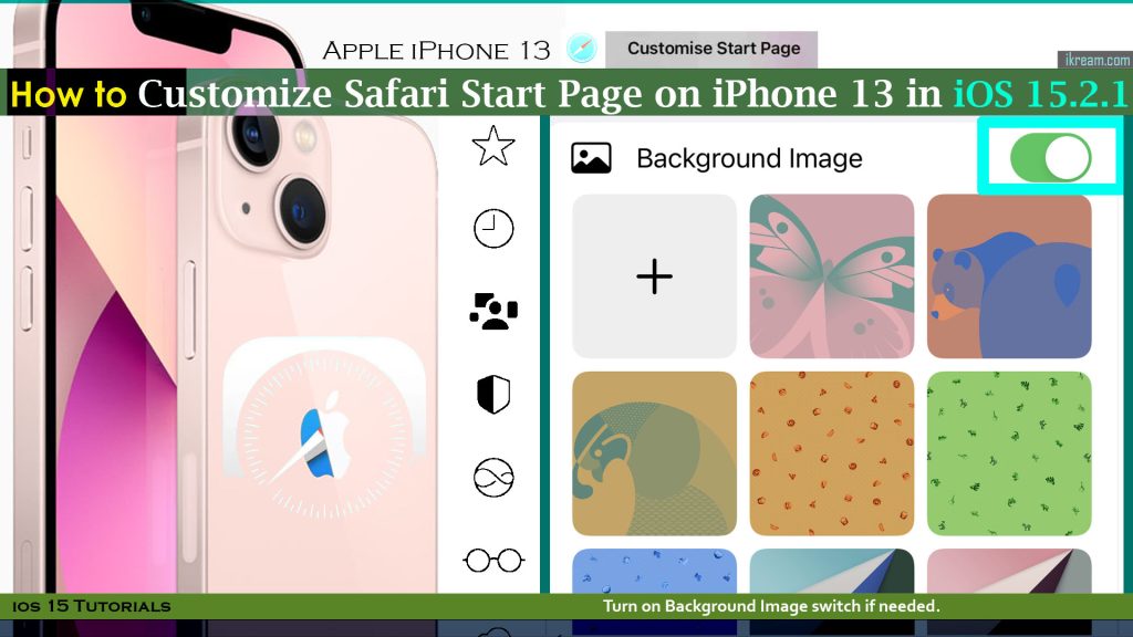 customize safari start page iphone13 ios15 bgimageswitchon
