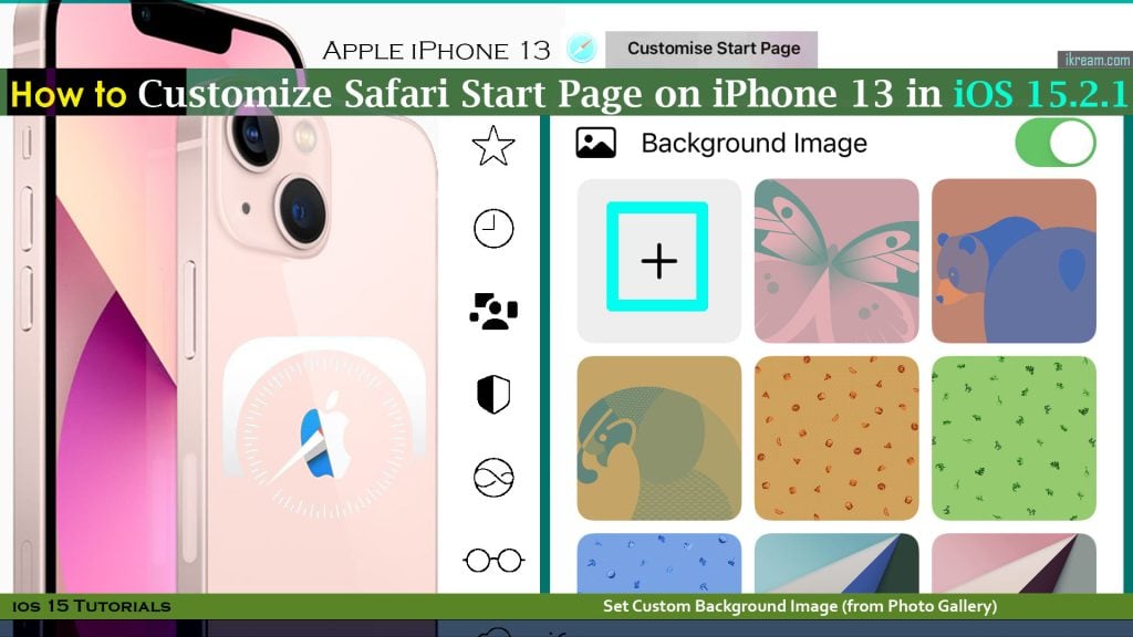 customize safari start page iphone13 ios15 custombgimage