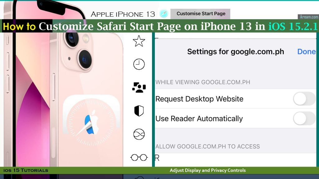 customize safari start page iphone13 ios15 displaynprivacy