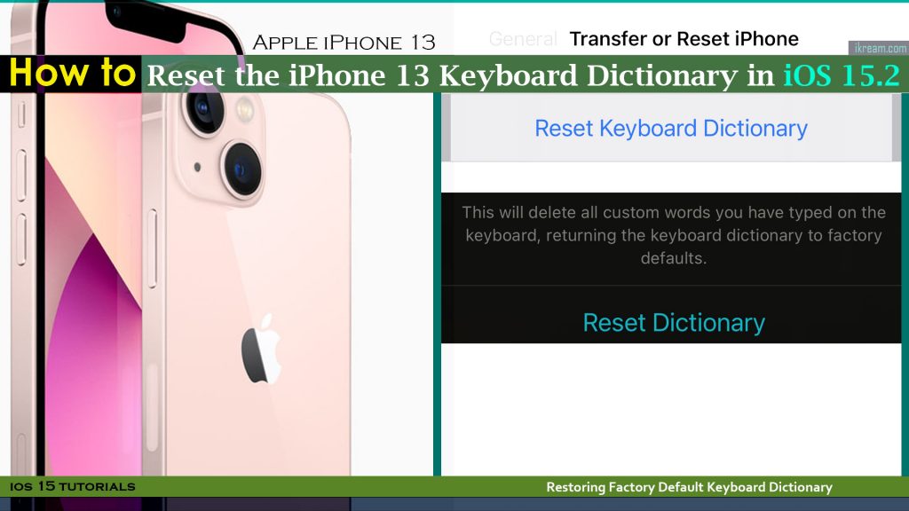 How to Reset Keyboard Dictionary on iPhone 13 (iOS 15.2) 1 reset keyboard dictionary iphone13 featured