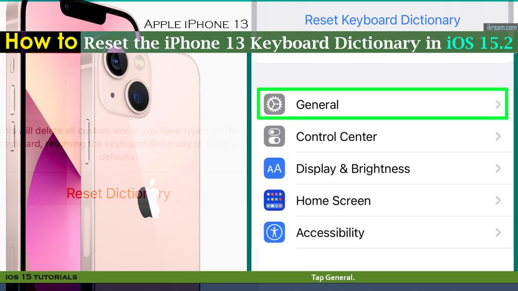 How to Reset Keyboard Dictionary on iPhone 13 (iOS 15.2) 3 reset keyboard dictionary iphone13 general