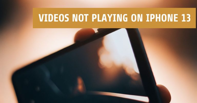 videos not playing on iphone 13