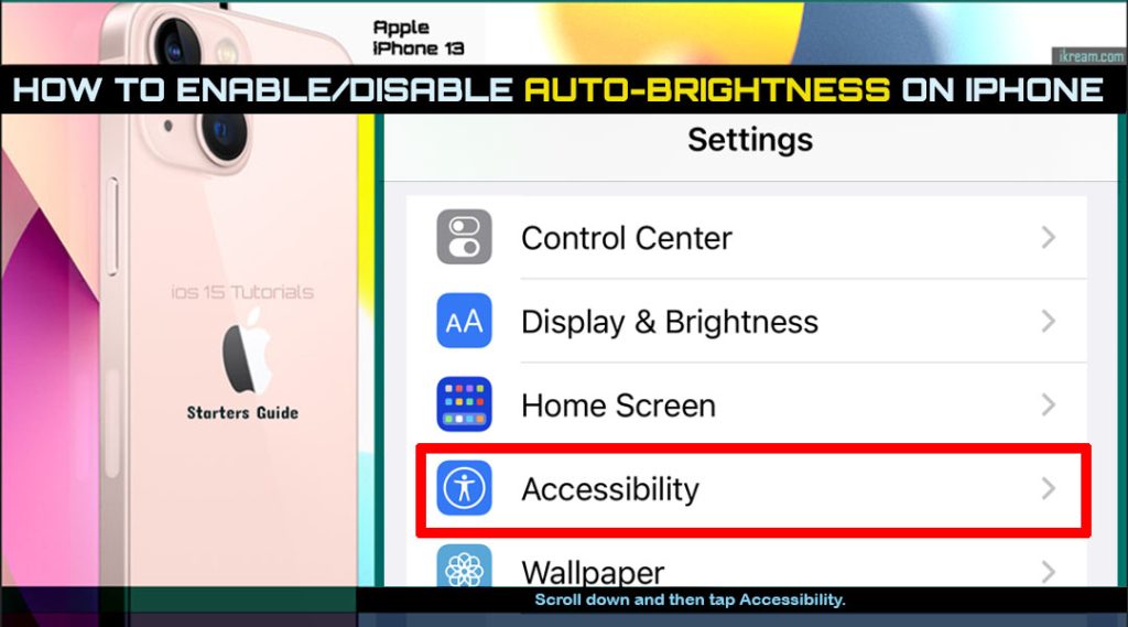 How to Enable/Disable Auto-Brightness on iPhone 13 3 enable disable auto brightness iphone13 ios15 accessibility