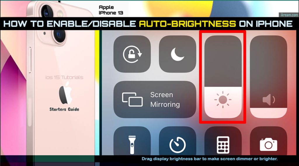 enable disable auto brightness iphone13 ios15 cc