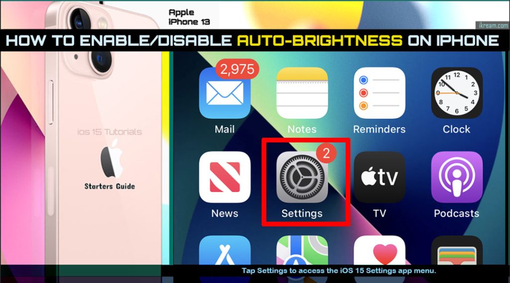How to Enable/Disable Auto-Brightness on iPhone 13 2 enable disable auto brightness iphone13 ios15 settings
