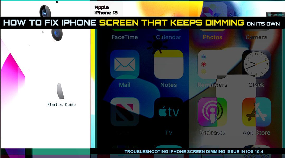 How To Stop Iphone 13 From Auto Dimming