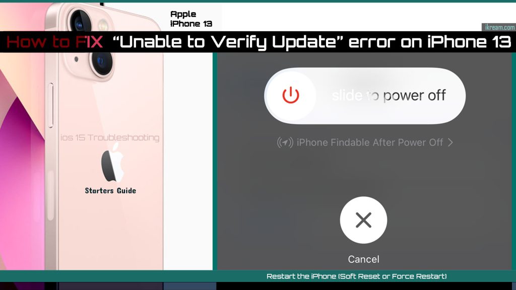 How to Fix “Unable to verify update” error on iPhone 13 (iOS 15 or higher) 3 fix iphone13 unable to verify update error restart