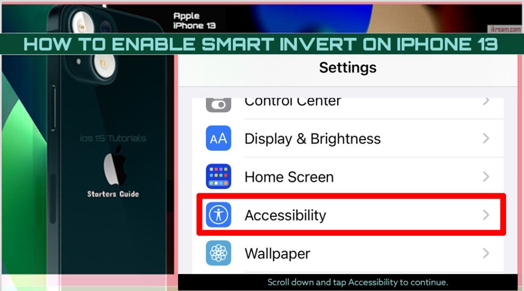 How to Enable Smart Invert on iPhone 13 (iOS 15.3.1) 3 how to enable smart invert iphone13 accessibility