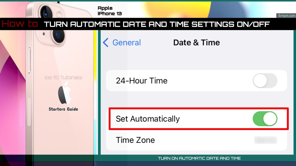 enable disable automatic date time iphone13 ON