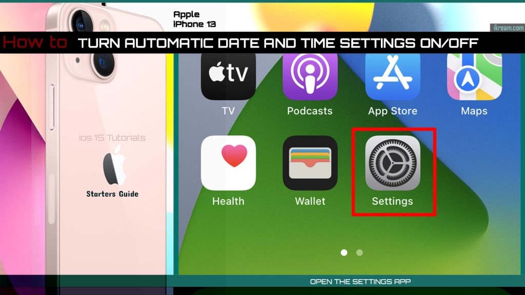 enable disable automatic date time iphone13 SETTINGS
