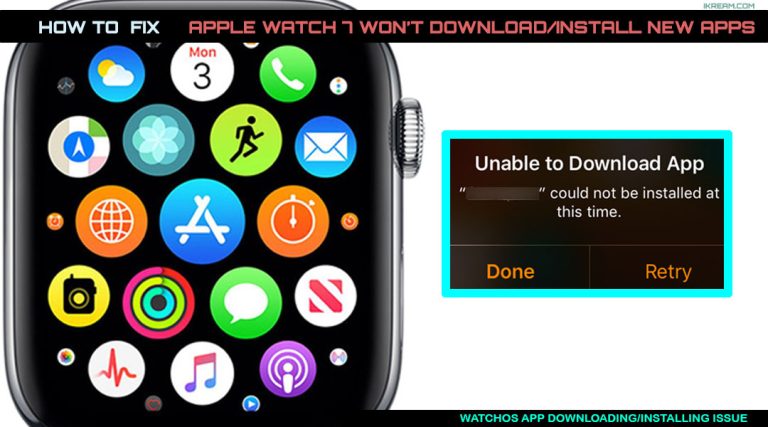 Can’t Download or Install Apps on Apple Watch 7? Here’s How to Fix It