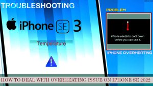 What to do if your iPhone SE 3 2022 is Overheating [Quick Fixes]