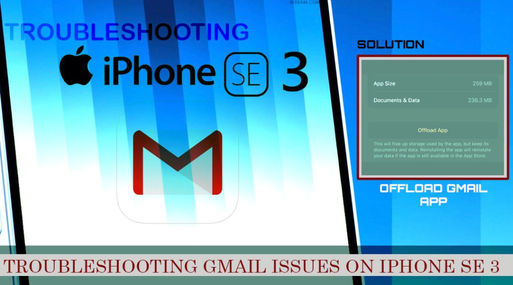 iphone se3 2022 gmail app not working OFFLOAD GMAIL