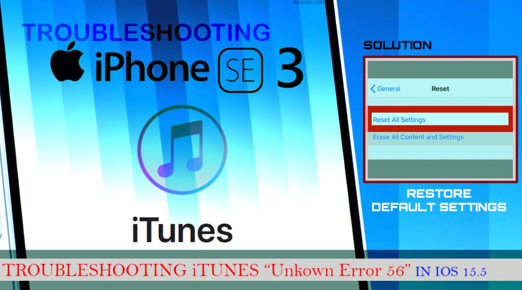 fix iphone se 3 unknown error 56 itunes RESET