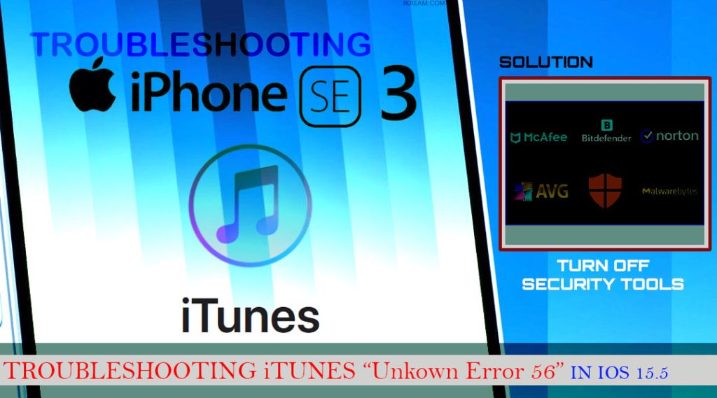 fix iphone se 3 unknown error 56 itunes SECURITY