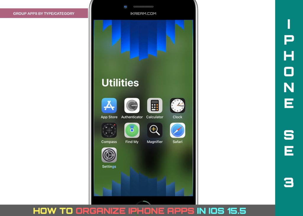 How to Organize iPhone Apps 6 organize iphone apps ios15 CATEGORY