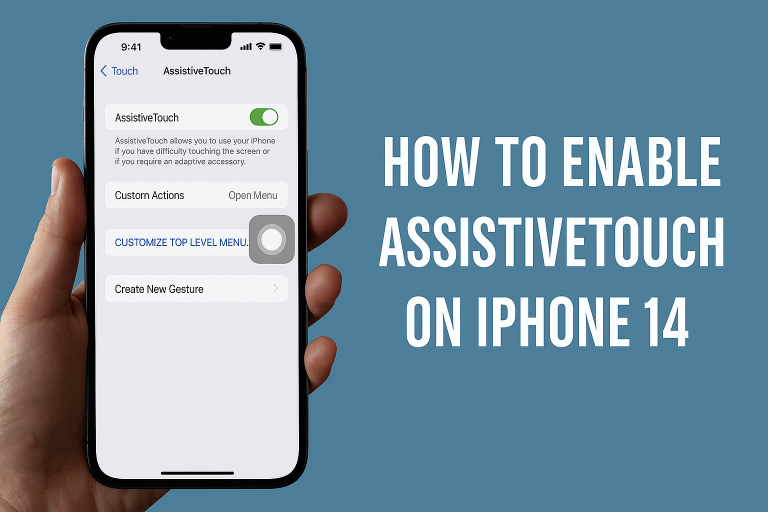 How to Enable Assistive Touch on iPhone 14