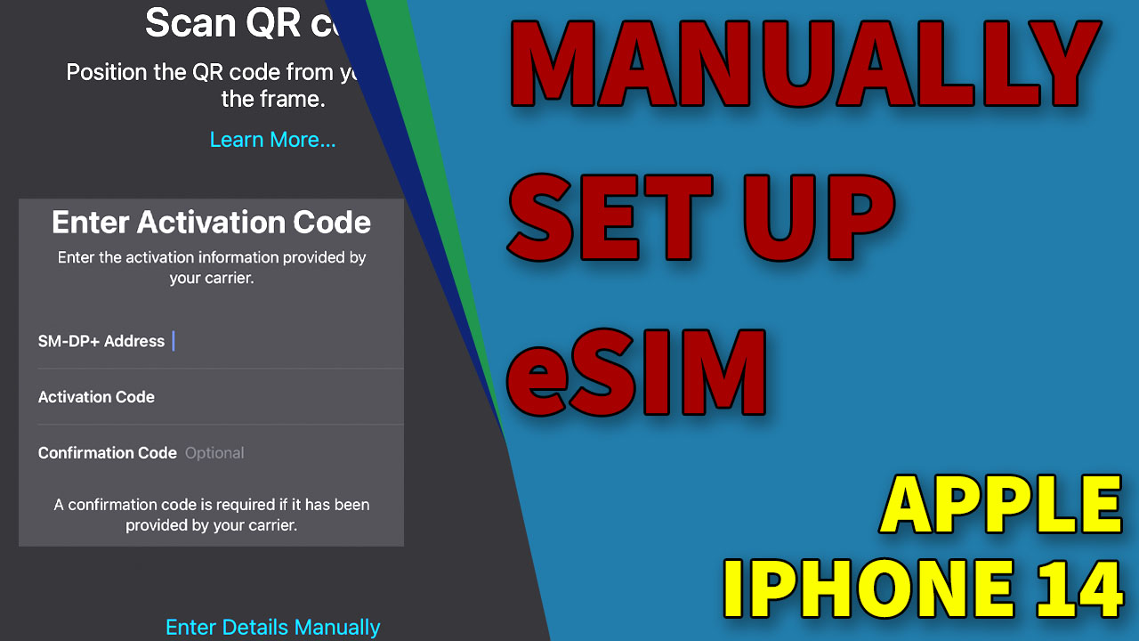 How to Manually Add/Set Up eSIM on iPhone 14 iKream