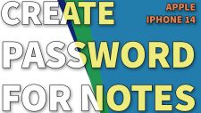 create custom password iphone14 Notes TN